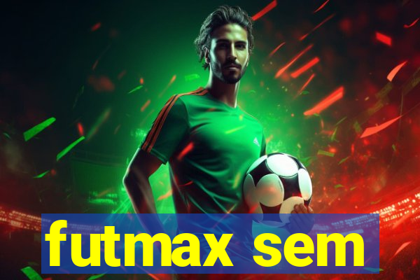 futmax sem